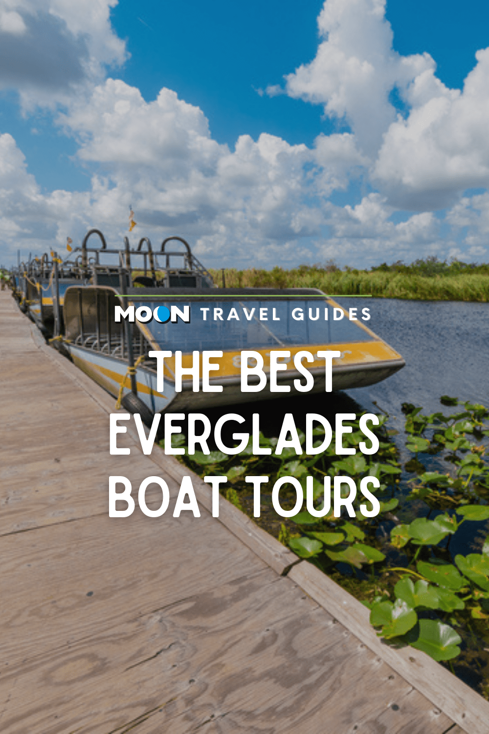 The Best Everglades Boat Tours | Moon Travel Guides