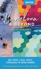 Moon Barcelona & Beyond: With Catalonia
