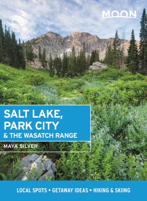 Moon Salt Lake, Park City & the Wasatch Range