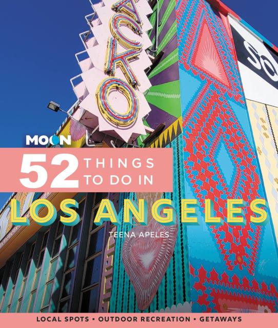 Moon 52 Things to Do in Los Angeles