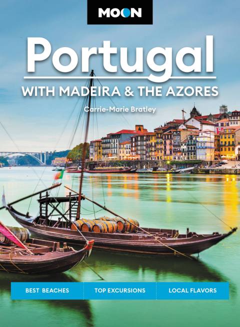 Moon Portugal: With Madeira & the Azores