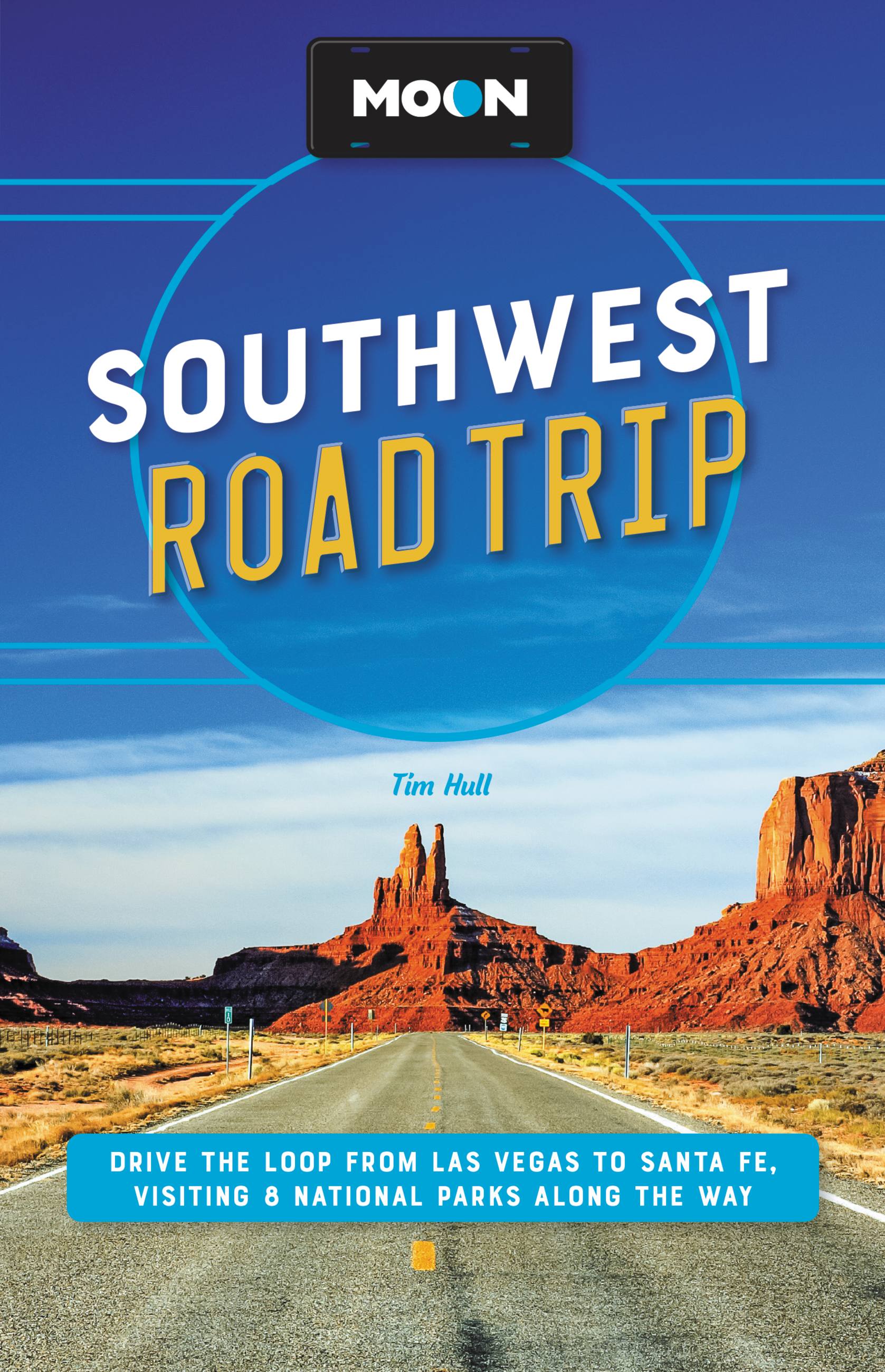 Moon Southwest Road Trip by Hull | Travel Guides